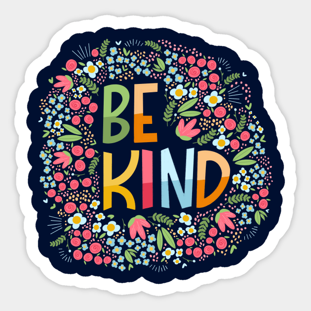 Be kind, flowers Sticker by Valeria Frustaci 